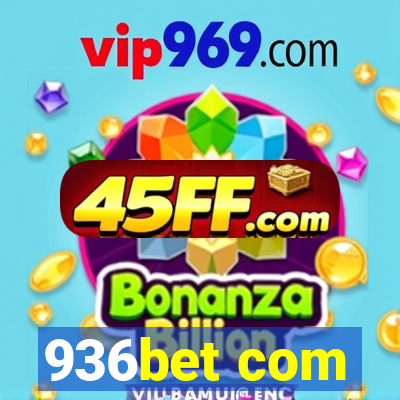 936bet com